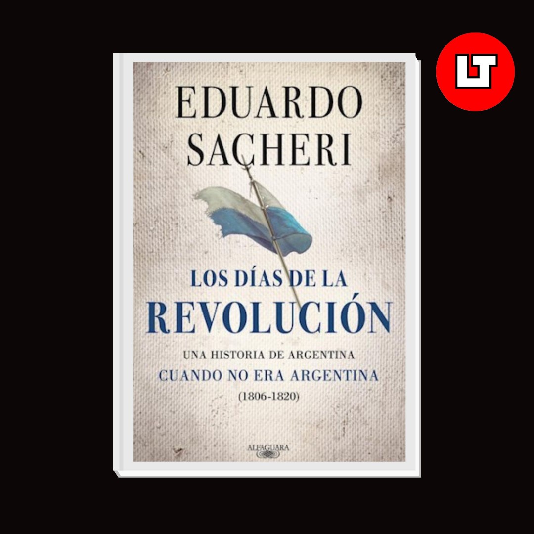 los-dias-de-la-revolucion-1806-1820